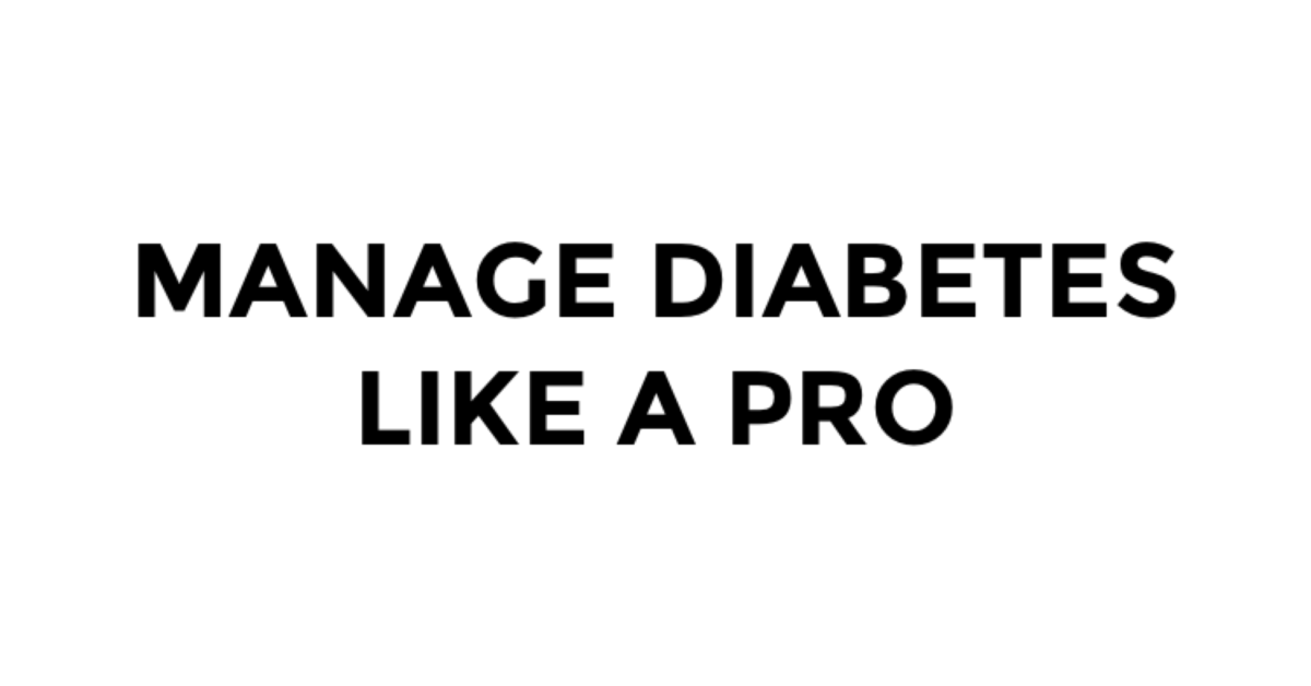 “Managing Diabetes Like a Pro: Essential Dos and Don’ts for a Healthier Life”