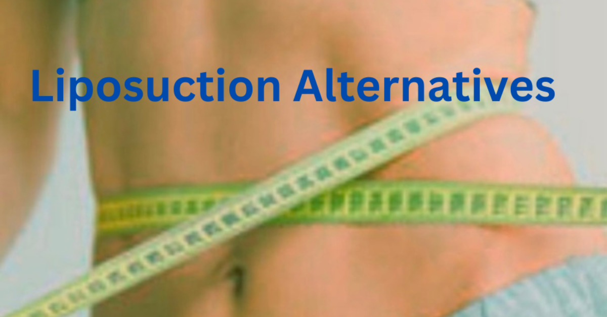 “10 Astounding Liposuction Alternatives: Achieving Your Desired Body Shape Without Surgery”